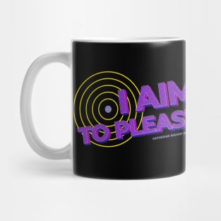 I aim to please Mug